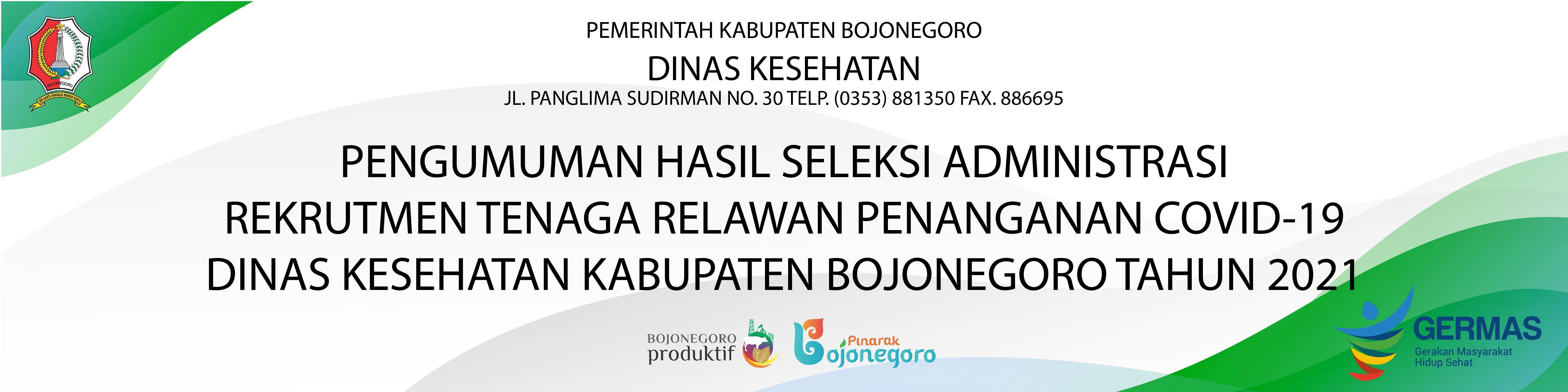 PENGUMUMAN HASIL SELEKSI ADMINISTRASI TENAGA RELAWAN PENANGANAN COVID-19