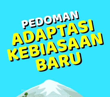 PEDOMAN ADAPTASI KEBIASAAN BARU