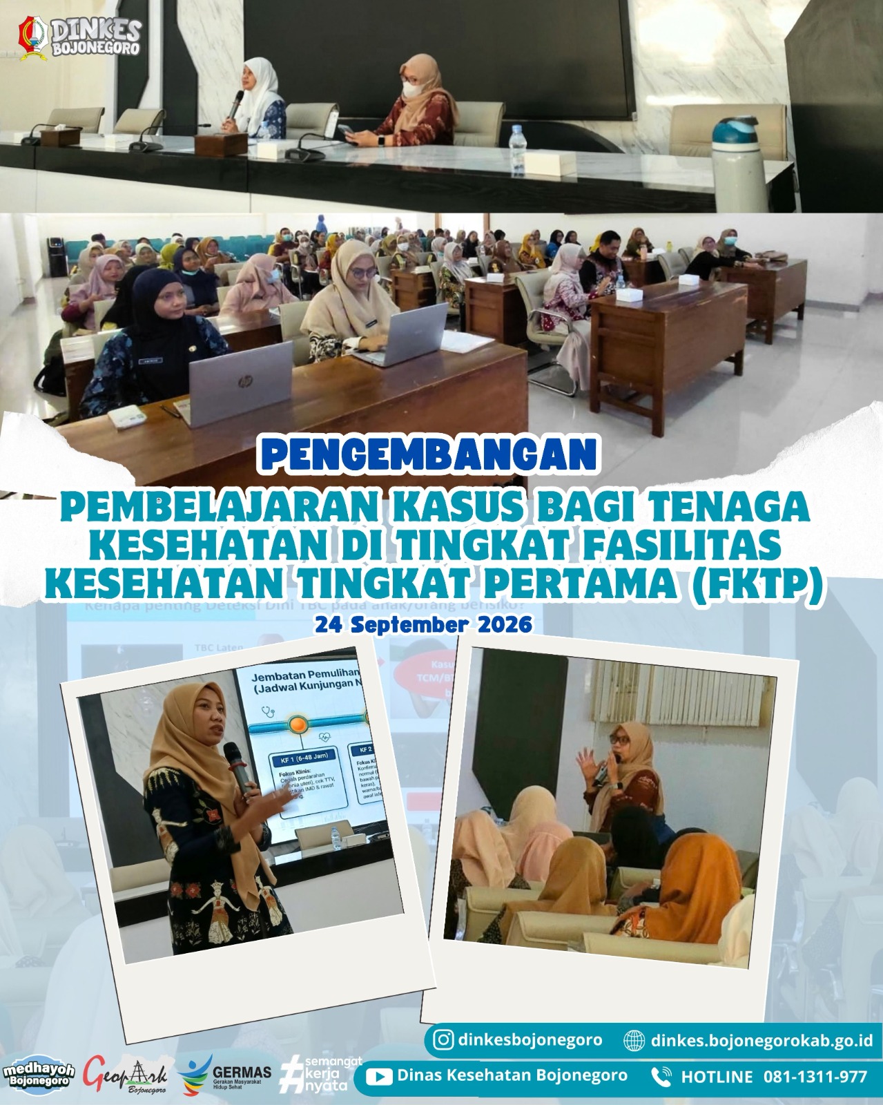 🩵 PENGEMBANGAN PEMBELAJARAN KASUS BAGI TENAGA KESEHATAN DI TINGKAT FKTP DI KABUPATEN BOJONEGORO 🩵