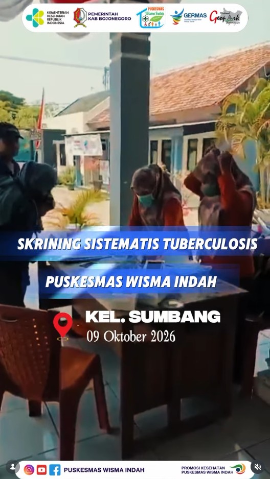 Skreening Sistematis Tuberculosis Puskesmas Wisma Indah di Kel. Sumbang